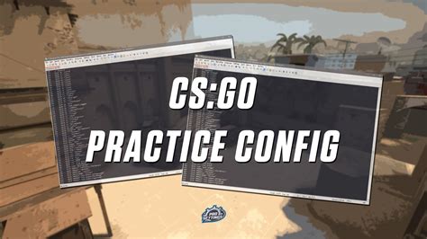 CS:GO Practice Commands & Config .
